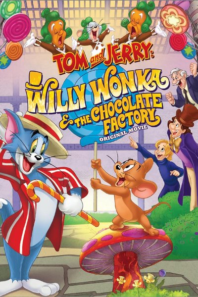 Tom ve Jerry: Willy Wonka ve Çikolata Fabrikası