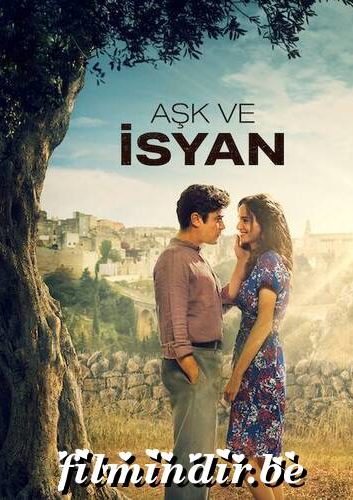 Aşk ve İsyan Türkçe Dublaj | film indir