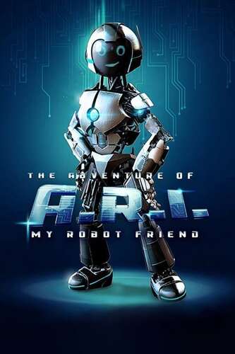 Robot Dostum: A.R.I.’nın Maceraları
