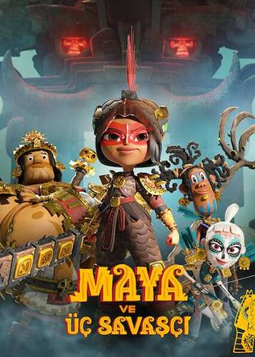 Maya ve Üç Savaşçı: 1.Sezon Tüm Bölümler