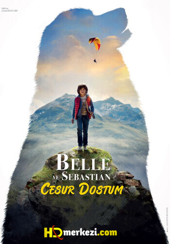 Belle ve Sebastian: Cesur Dostum