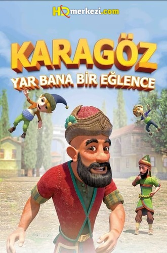 Karagöz: Yar Bana Bir Eğlence